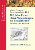 100 Jahre Freuds 'Drei Abhandlungen zur Sexualtheorie'