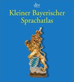 Kleiner Bayerischer Sprachatlas