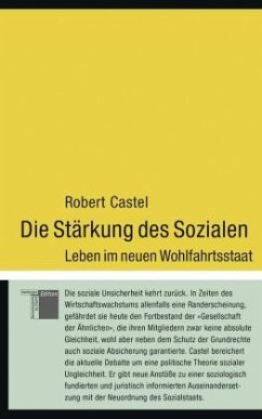 Die Stärkung des Sozialen - Castel, Robert