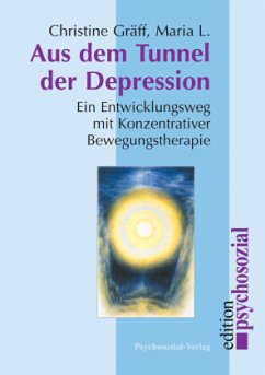 Aus dem Tunnel der Depression - Gräff, Christine; L., Maria