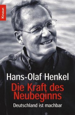 Die Kraft des Neubeginns - Henkel, Hans-Olaf