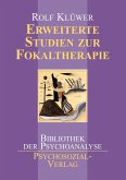 Erweiterte Studien zur Fokaltherapie Erweiterte Studien zur Fokaltherapie