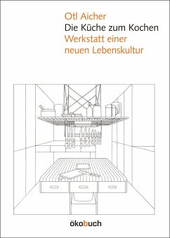 Die Küche zum Kochen - Aicher, Otl