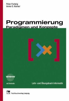 Programmierung / Lehr- und Übungsbuch Informatik - Forbrig, Peter / Kerner, Immo O.