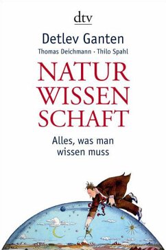 Naturwissenschaft - Ganten, Detlev; Deichmann, Thomas; Spahl, Thilo