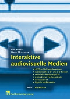 Interaktive audiovisuelle Medien - Kühhirt, Uwe;Rittermann, Marco