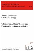 Volkswirtschaftliche Theorie der Kooperation in Genossenschaften