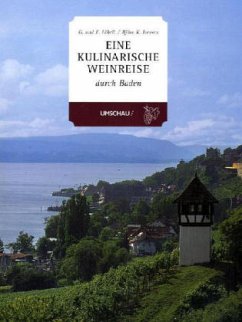 Eine kulinarische Weinreise durch Baden - Löbell, Gertrud; Löbell, Eberhard