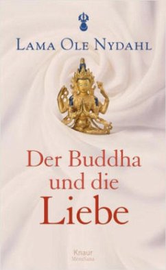 Der Buddha und die Liebe - Nydahl, Ole