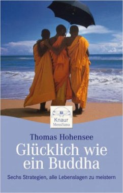 Glücklich wie ein Buddha - Hohensee, Thomas