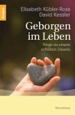 Geborgen im Leben