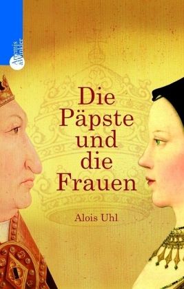 Die Päpste und die Frauen Die Päpste und die Frauen