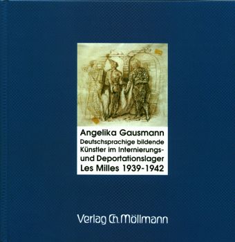 Deutschsprachige Bildende Künstler im Internierungs- und Deportationslager Les Milles von 1939 bis 1942 Deutschsprachige Bildende Künstler im Internierungs- und Deportationslager Les Milles von 1939 bis 1942