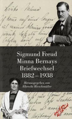 Briefwechsel 1882-1938 - Freud, Sigmund;Bernays, Minna