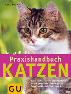 Katzen - Das große GU Praxishandbuch - Ludwig, Gerd