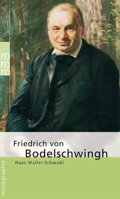 Friedrich von Bodelschwingh - Schmuhl, Hans-Walter