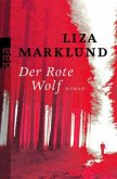 Der Rote Wolf / Annika Bengtzon Bd.5
