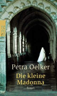 Die kleine Madonna - Oelker, Petra