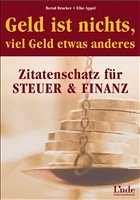 Geld ist nichts, viel Geld etwas anderes - Brucker, Bernd; Appel, Elke