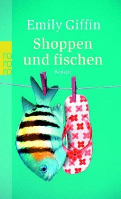 Shoppen und fischen - Giffin, Emily