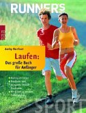 Runner's World: Laufen - Das große Buch für Anfänger