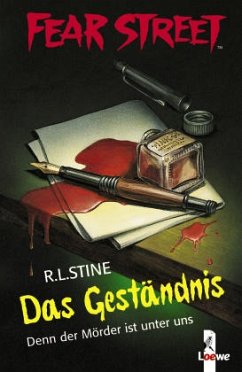 Das Geständnis / Fear Street Bd.17 - Stine, R. L.