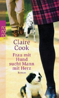 Frau mit Hund sucht Mann mit Herz - Cook, Claire