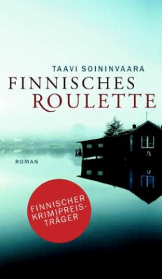 Finnisches Roulette / Ratamo ermittelt Bd.4 - Soininvaara, Taavi