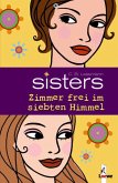 sisters - Zimmer frei im siebten Himmel sisters - Zimmer frei im siebten Himmel