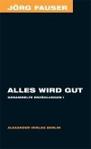 Alles wird gut Alles wird gut