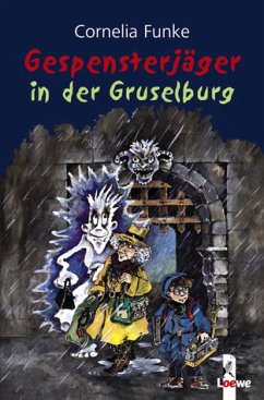 Gespensterjäger in der Gruselburg / Gespensterjäger Bd.3 - Funke, Cornelia