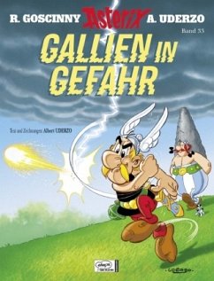 Gallien in Gefahr / Asterix Bd.33