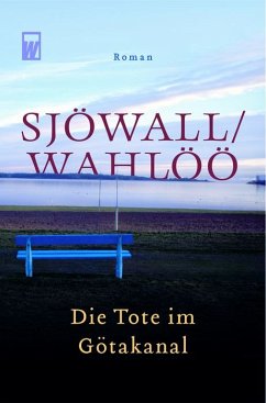 Die Tote im Götakanal - Sjöwall, Maj; Wahlöö, Per