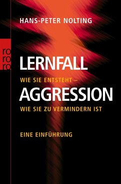 Lernfall Aggression - Nolting, Hans-Peter
