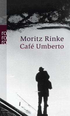 Cafe Umberto - Rinke, Moritz