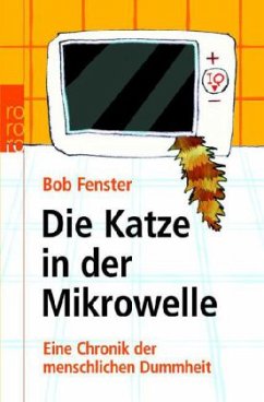 Die Katze in der Mikrowelle - Fenster, Bob