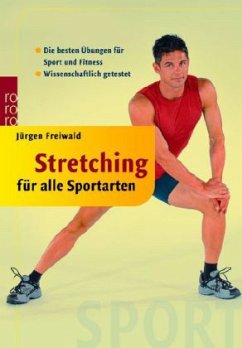 Stretching für alle Sportarten - Freiwald, Jürgen