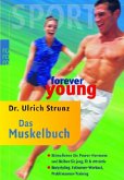 Forever Young, Das Muskelbuch