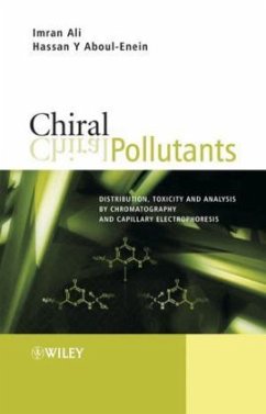 Chiral Pollutants - Ali, Imran;Aboul-Enein, Hassan Y.