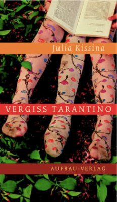 Vergiß Tarantino - Kissina, Julia