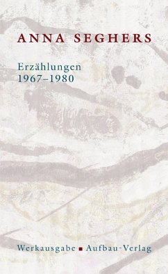 Erzählungen.1967 - 1980 - Seghers, Anna