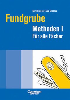 Fundgrube Methoden I - Brenner, Gerd / Brenner, Kira