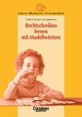 Rechtschreiben lernen mit Modellwörtern