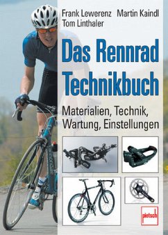 Cover Das Rennrad-Technikbuch. Materialien, Technik, Wartung, Einstellungen.