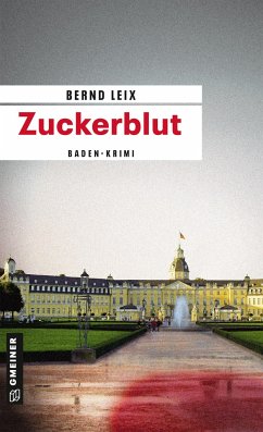 Zuckerblut / Oskar Lindt's zweiter Fall - Leix, Bernd