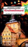 Kirchweihmord / Katinka Palfy Bd.2