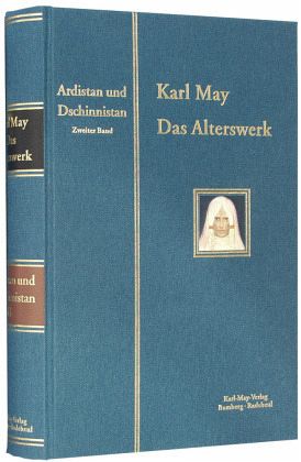 Ardistan und Dschinnistan II / Das Alterswerk Bd.2 Ardistan und Dschinnistan II / Das Alterswerk Bd.2