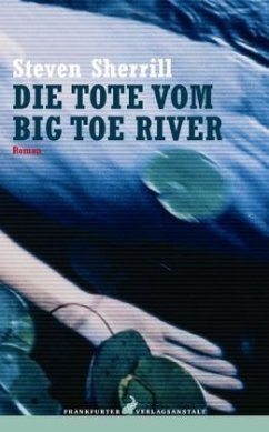 Die Tote vom Big Toe River - Sherrill, Steven