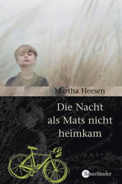 Die Nacht, als Mats nicht heimkam - Heesen, Martha