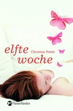 Elfte Woche - Fehér, Christine